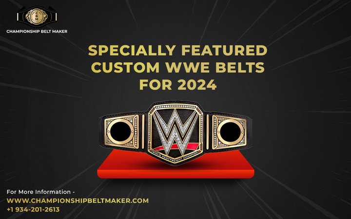 Specially Featured Custom WWE Belts for 2024